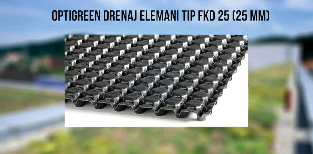 Optigreen Drenaj elemanı Tip FKD 25 (25 mm)